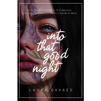 Into That Good Night Laura Savaes