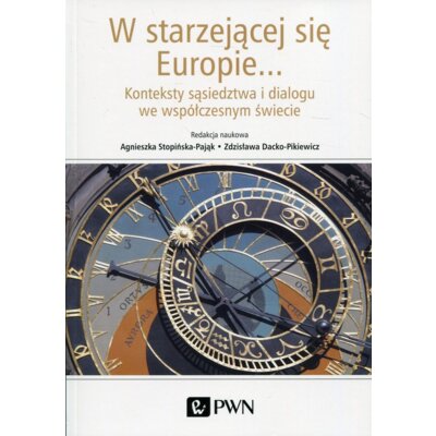 W starzejącej się Europie... Praca zbiorowa