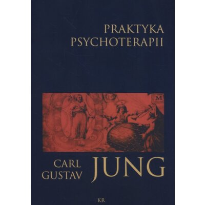 Praktyka psychoterapii Carl Gustav Jung
