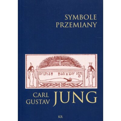 Symbole przemiany Carl Gustav Jung