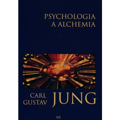 Psychologia a alchemia Carl Gustav Jung