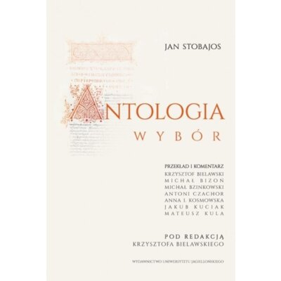 Antologia. Wybór Jan Stobajos