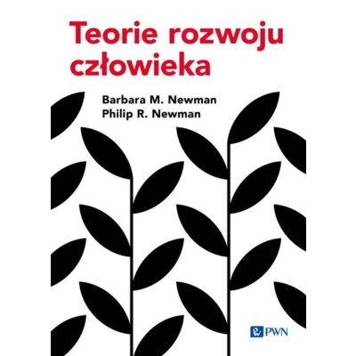 Teorie rozwoju człowieka Barbara M Newman