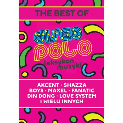 Leksykon disco polo i muzyki tanecznej Milan Budziński