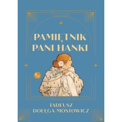 Pamiętnik pani hanki Tadeusz Dołęga-Mostowicz