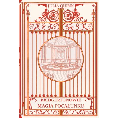 Magia pocałunku. Bridgertonowie. Tom 7 (barwione brzegi) Julia Quinn