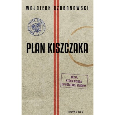 Plan Kiszczaka Wojciech Czabanowski
