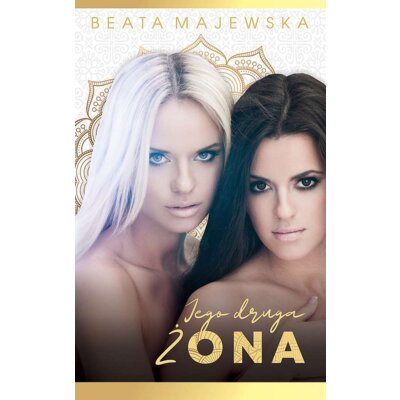 Jego druga żona (pocket) Beata Majewska