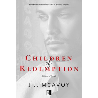 Children of Redemption. Children of Vice. Tom 3 J. J. McAvoy