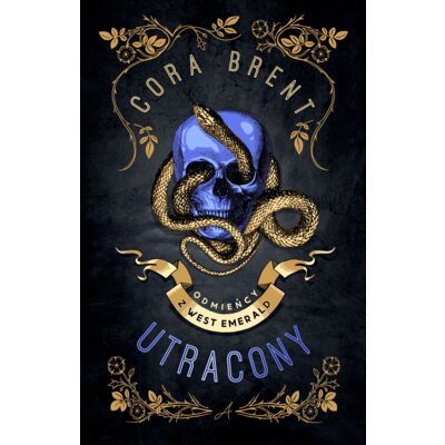 Utracony. Odmieńcy z West Emerald. Tom 2 Cora Brent