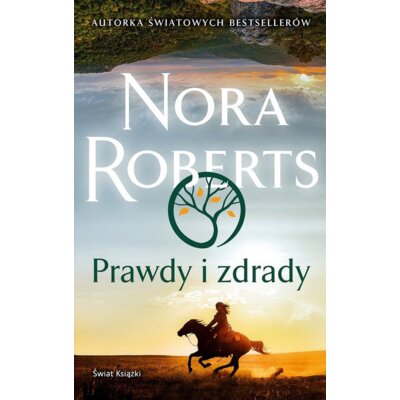Prawdy i zdrady Nora Roberts