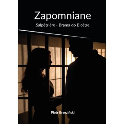 Zapomniane Piotr Brzeziński