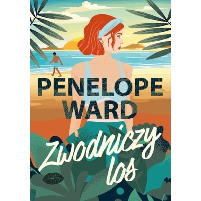 Zwodniczy los Penelope Ward