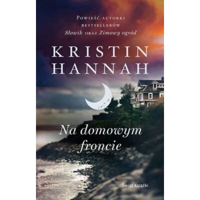 Na domowym froncie Kristin Hannah