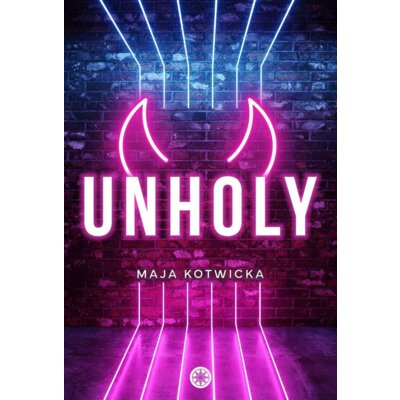 Unholy Maja Kotwicka