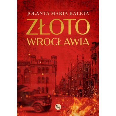 Złoto wrocławia Jolanta Maria Kaleta