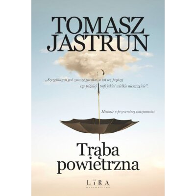 Trąba powietrzna Tomasz Jastrun
