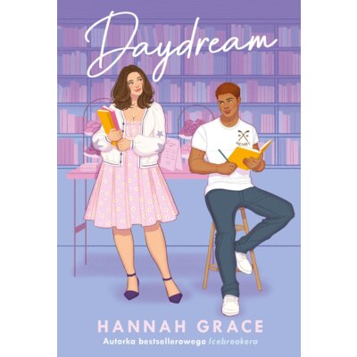 Daydream. Maple Hills. Tom 3 Hannah Grace