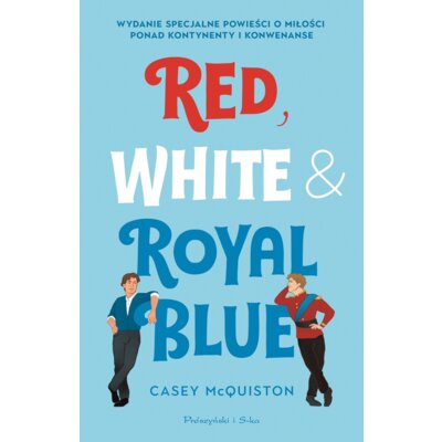 Red, White & Royal Blue Casey McQuiston