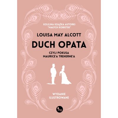 Duch opata, czyli pokusa Mauricea Trehernea. Wydanie ilustrowane Louisa May Alcott