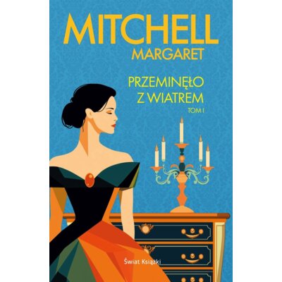 Przeminęło z wiatrem. Tom 1 Margaret Mitchell
