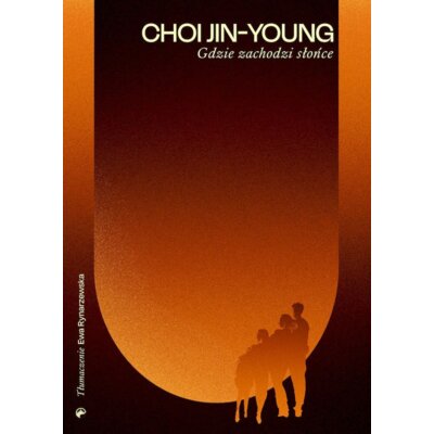 Gdzie zachodzi słońce Choi Jin-Yg