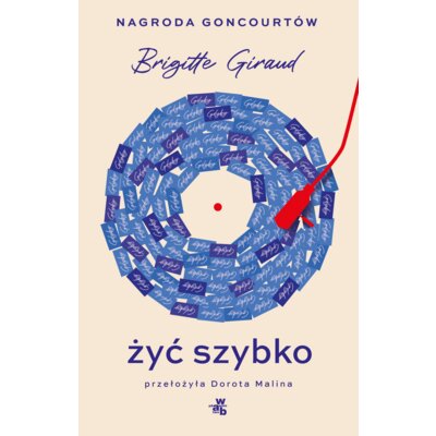 Żyć szybko Brigitte Giraud