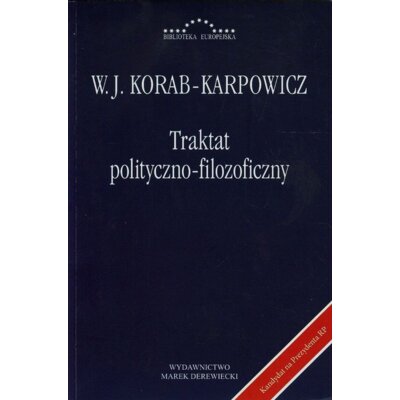 Traktat polityczno-filozoficzny Włodzimierz Julian Korab-Karpowicz