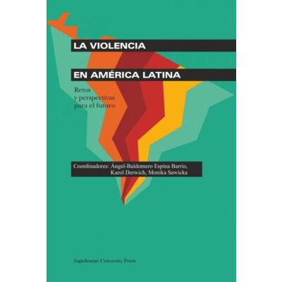 La violencia en America Latina Praca zbiorowa