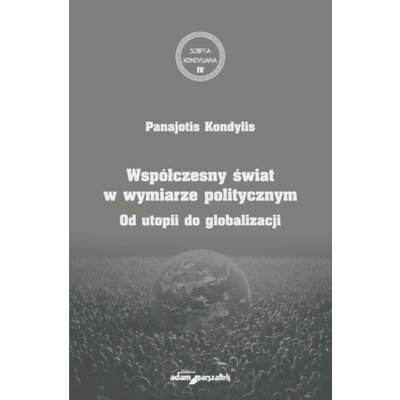 Współczesny świat w wymiarze politycznym... Panajotis Kondylis