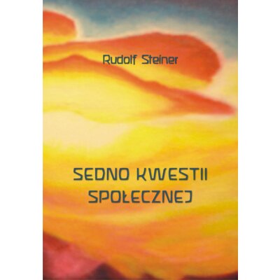 Sedno kwestii społecznej Rudolf Steiner