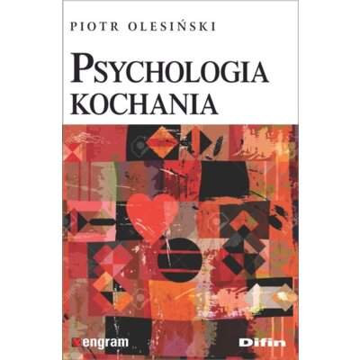 Psychologia kochania Piotr Olesiński