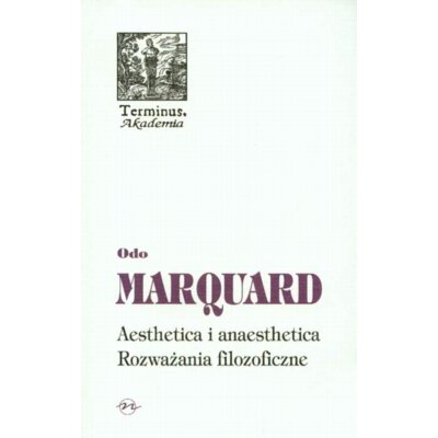 Terminus T.46 Aesthetica i anaesthetica BR Odo Marquard