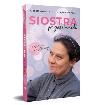 Siostra po godzinach. Z różowym mi do twarzy Agnieszka Korcz