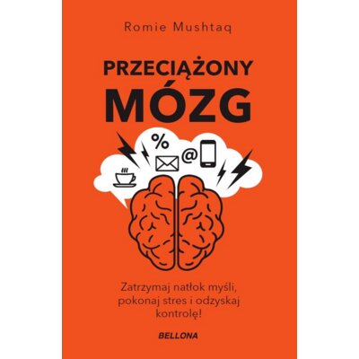 Przeciążony mózg Romie Mushtaq