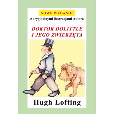 Doktor Dolittle i jego zwierzęta Hugh Lofting