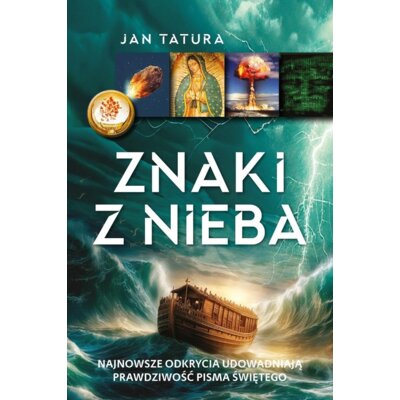 Znaki z Nieba Jan Tatura