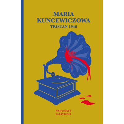 Tristan 1946 Maria Kuncewiczowa