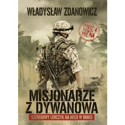Misjonarze z Dywanowa t. 4 Hiena Władysław Zdanowicz