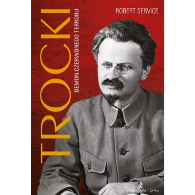 Trocki. Demon czerwonego terroru Robert Service