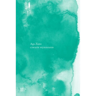 Czwarte wymieranie Aga Zano