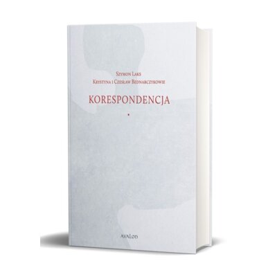 Korespondencja Szymon Laks, Krystyna i Czesław Bednarczykowie Jadwiga Malik