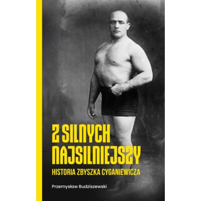 Z silnych najsilniejszy Przemysław Budziszewski