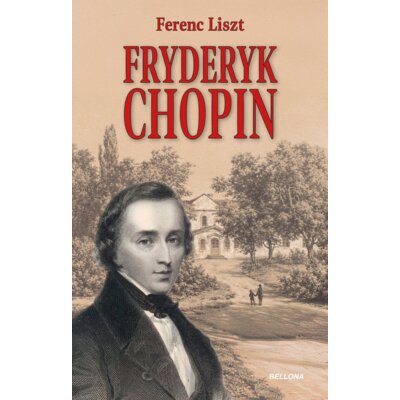 Fryderyk Chopin Ferenc Liszt