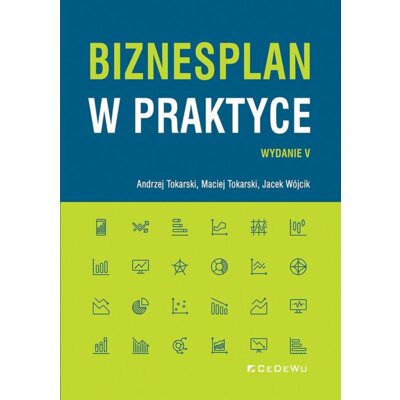Biznes plan w praktyce w.5 Andrzej Tokarski
