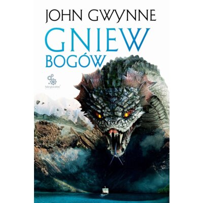 Gniew bogów. Trylogia o Krwiozaprzysiężonych. Tom 3 John Gwynne