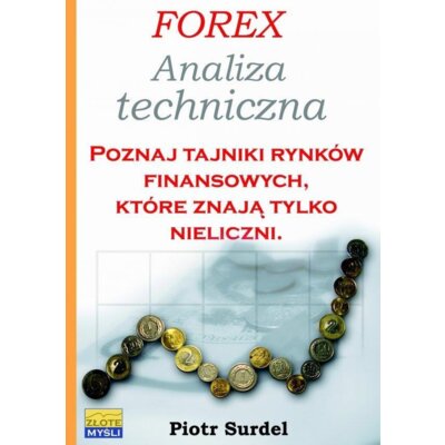 Forex 2 Analiza techniczna Piotr Surdel