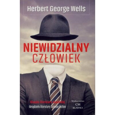 Niewidzialny człowiek Herbert George Wells
