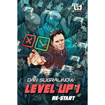 Level Up 1. Re-start Dan Sugralinow
