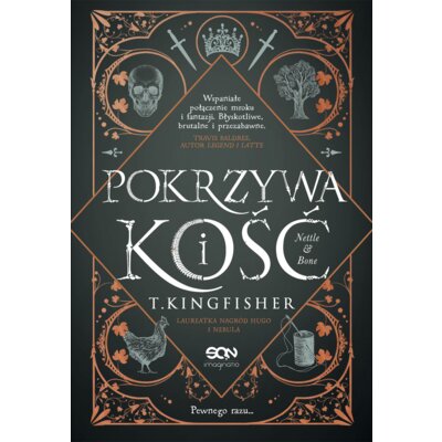 Pokrzywa i kość T. Kingfisher
